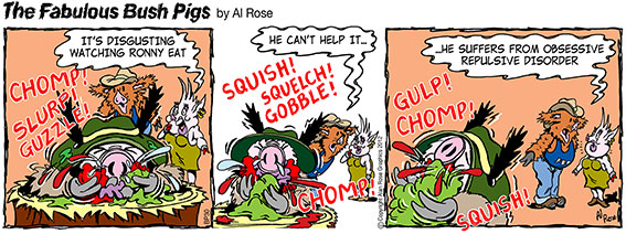 Ronny when he eats has Obsessive/Repulsive Disorder